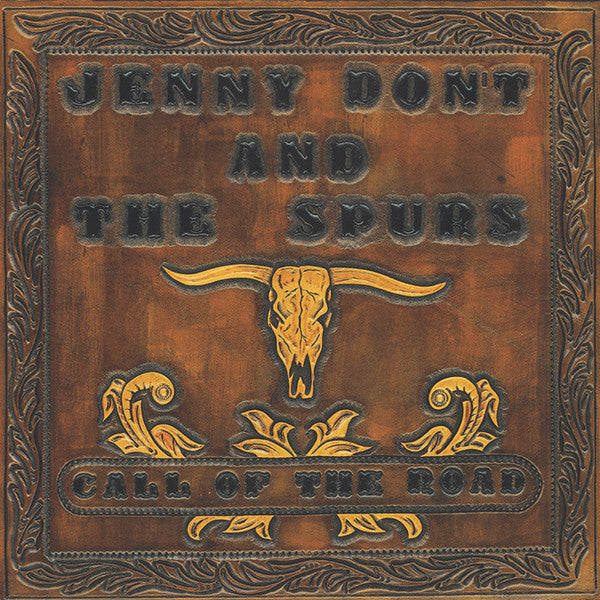 Jenny Don't And The Spurs - Call Of The Road (LP) (Very Good Plus (VG+))