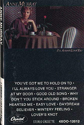 Anne Murray - I'll Always Love You (Cassette) (Mint (M))