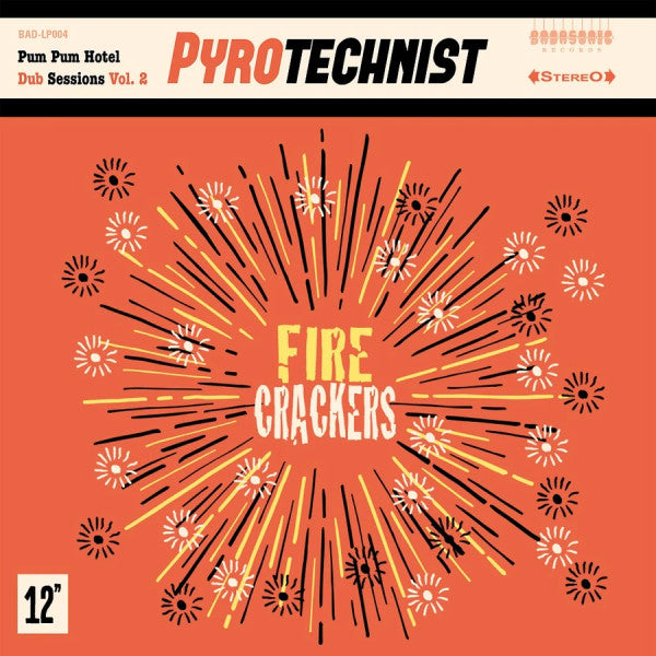 Pyrotechnist - Pum Pum Hotel Dub Sessions Vol. 2 "Fire Crackers" (LP) (Mint (M))