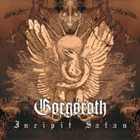 Gorgoroth - Incipit Satan (LP) (Very Good Plus (VG+))