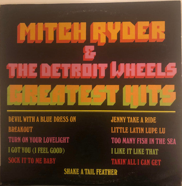 Mitch Ryder & The Detroit Wheels - Greatest Hits (LP) (Very Good Plus (VG+))