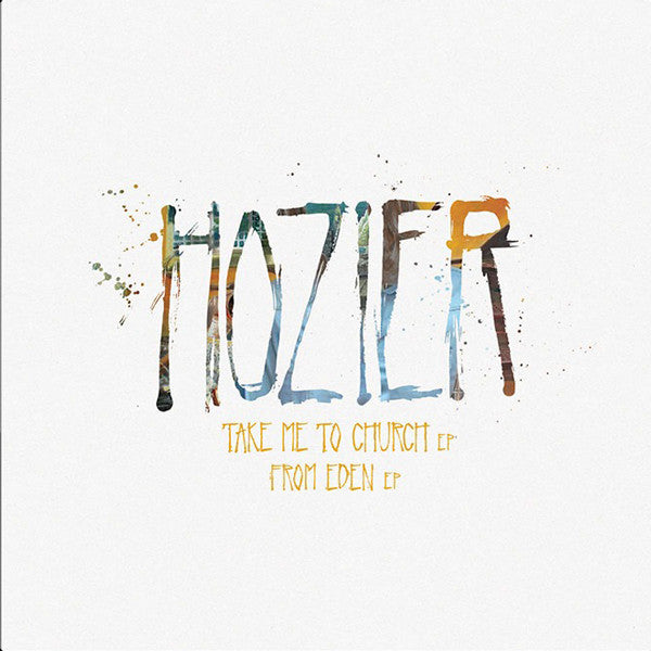 Hozier - Take Me To Church EP + From Eden EP (12") (Mint (M))