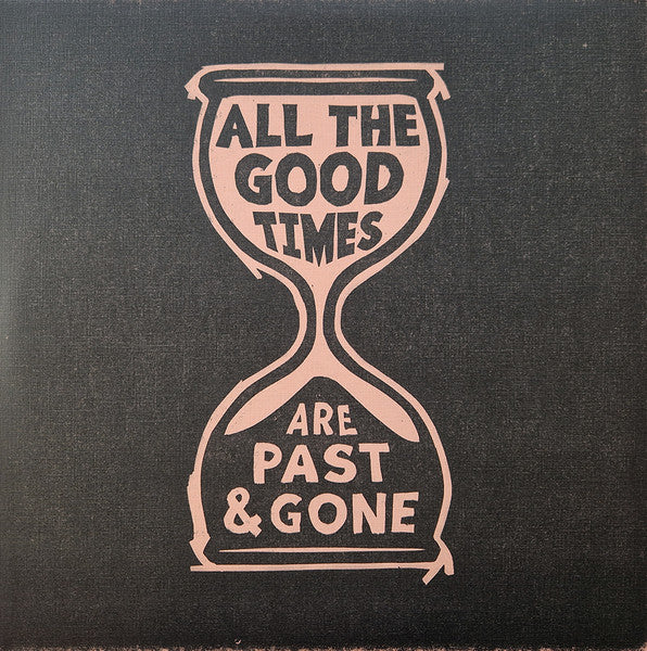 Gillian Welch & David Rawlings - All The Good Times (Are Past & Gone) (LP) (Mint (M))