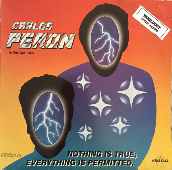 Carlos Peron - Nothing Is True; Everything Is Permitted (LP) (Very Good Plus (VG+))