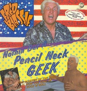 Fred Blassie - Nothin' But A Pencil Neck Geek (12") (Very Good Plus (VG+))