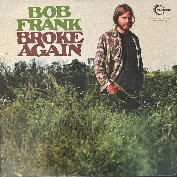 Bob Frank - Broke Again - The Unreleased Recordings (LP) (Mint (M))