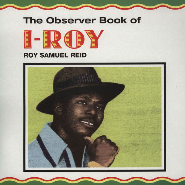 I-Roy - The Observer Book Of Roy Samuel Reid (LP) (Mint (M))
