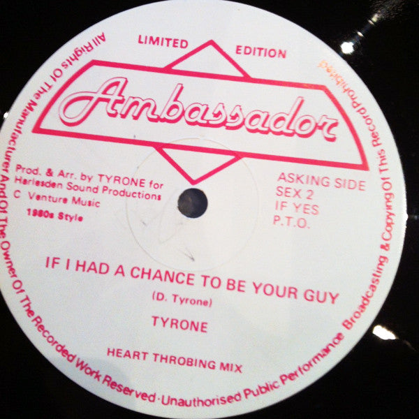Tyrone - If I Had A Chance To Be Your Guy (12") (Very Good Plus (VG+))