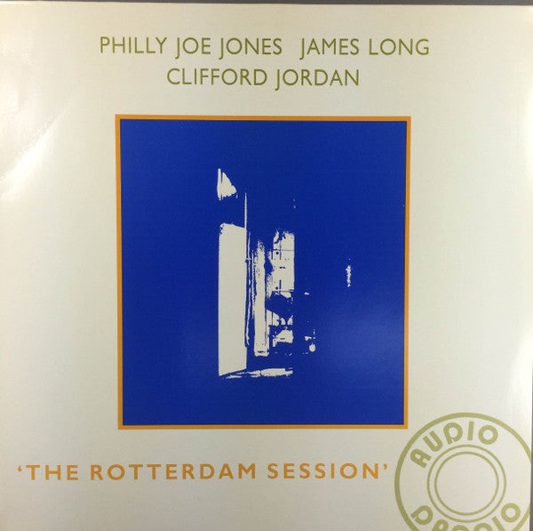 "Philly" Joe Jones, James Long , Clifford Jordan - 'The Rotterdam Session' (LP) (Very Good Plus (VG+))