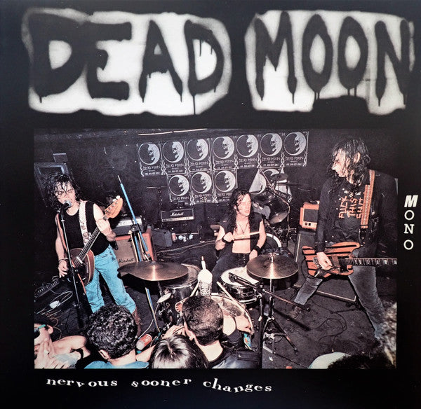 Dead Moon - Nervous Sooner Changes (LP) (Very Good Plus (VG+))