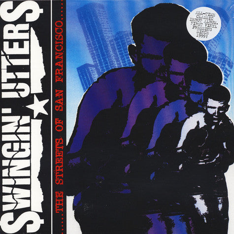 Swingin' Utters - The Streets Of San Francisco (LP) (Very Good Plus (VG+))