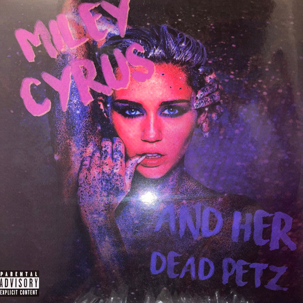 Miley Cyrus – Miley Cyrus & Her Dead Petz (Import)