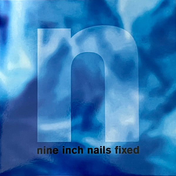 Nine Inch Nails – Fixed Import)