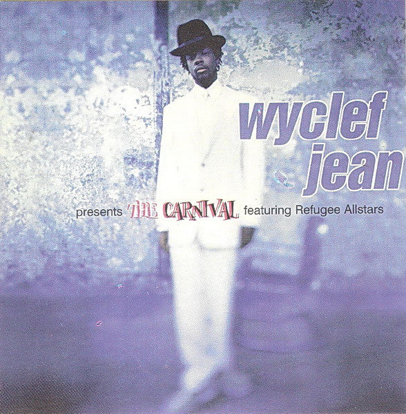 Wyclef Jean  – The Carnival featuring Refugee Allstars (Import)